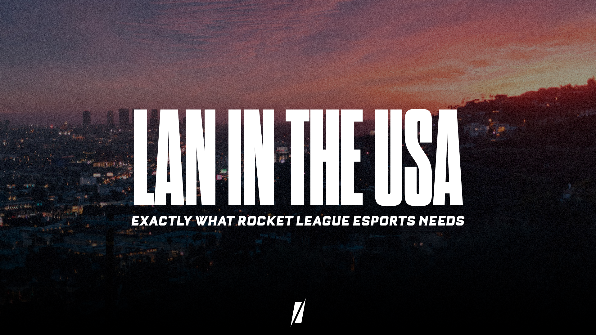 LAN in the USA: exactly what Rocket League needs